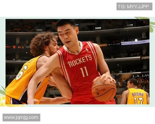 姚明在2002年NBA选秀中的得分表现与职业生涯初期的影响分析 姚明在2002年NBA选秀中的得分表现与职业生涯初期的影响分析